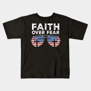 Faith Over Fear Christian America Pride American Flag Kids T-Shirt